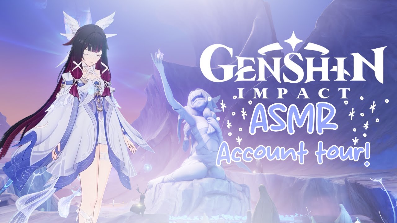 genshin impact ASMR | first video & account tour! ˚ʚ♡ɞ˚