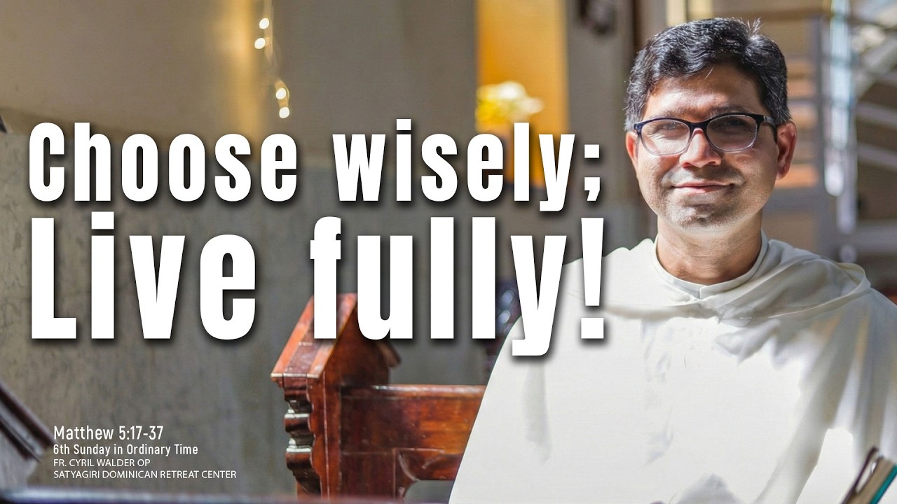 6th Sunday in Ordinary Time I Homily I Feb 15 I Fr. Cyril Walder OP #avemaria