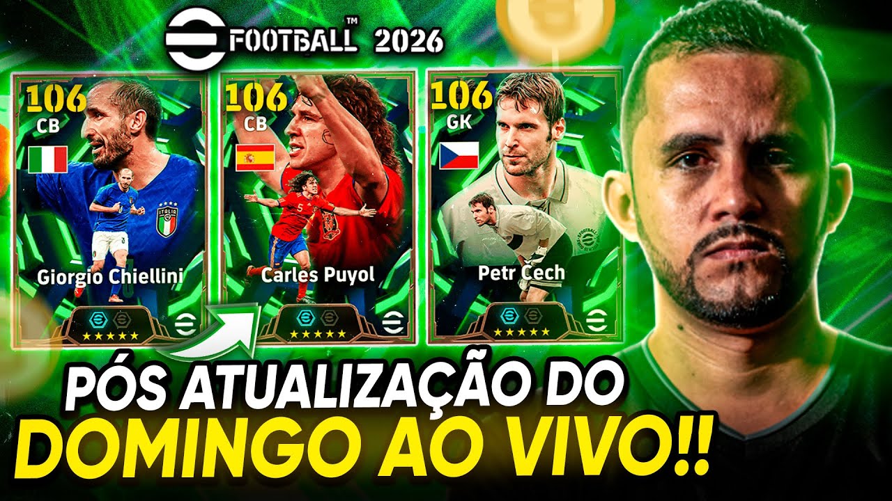 🚨🔥 P&Oacute;S ATUALIZA&Ccedil;&Atilde;O DO DOMING&Atilde;O AO VIVO | CONCLUINDO OS EVENTOS COM TIMES TEMATICOS | EFOOTBALL 2026