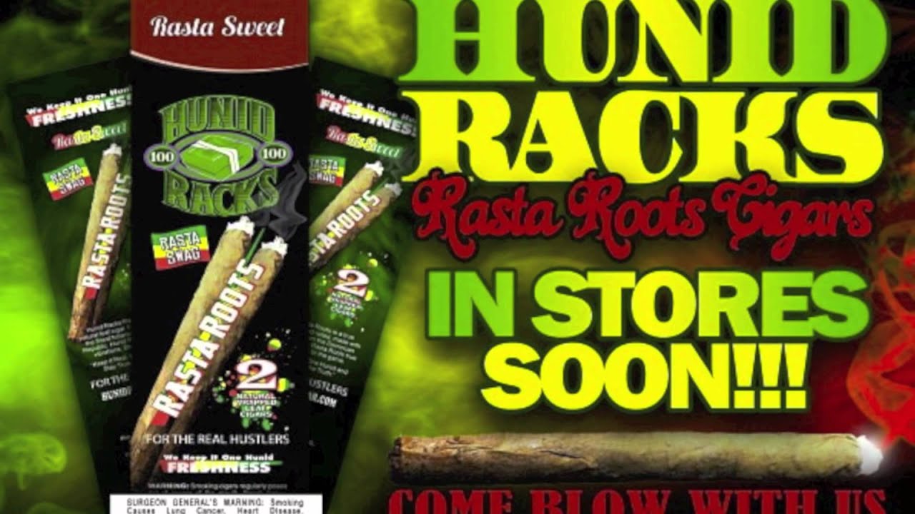 HUNID RACKS  RASTA ROOTS CIGARS