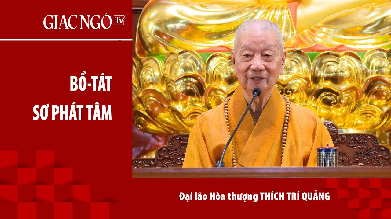 Đại lão Hoà thượng Thích Trí Quảng thuyết giảng: 