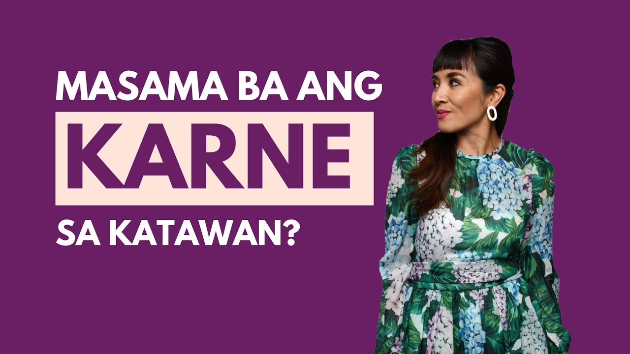 Masama Ba Sa Katawan ang Puro Karne?
