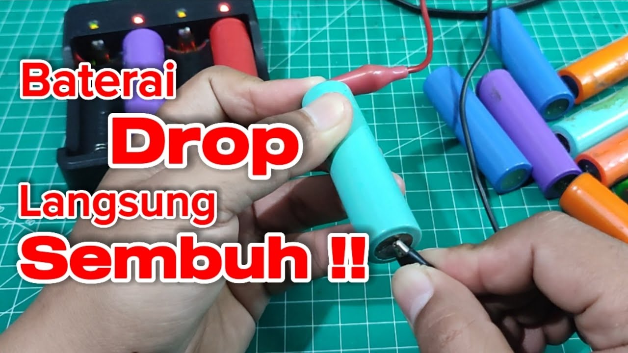 Cara Memperbaiki Baterai 18650 yang Drop