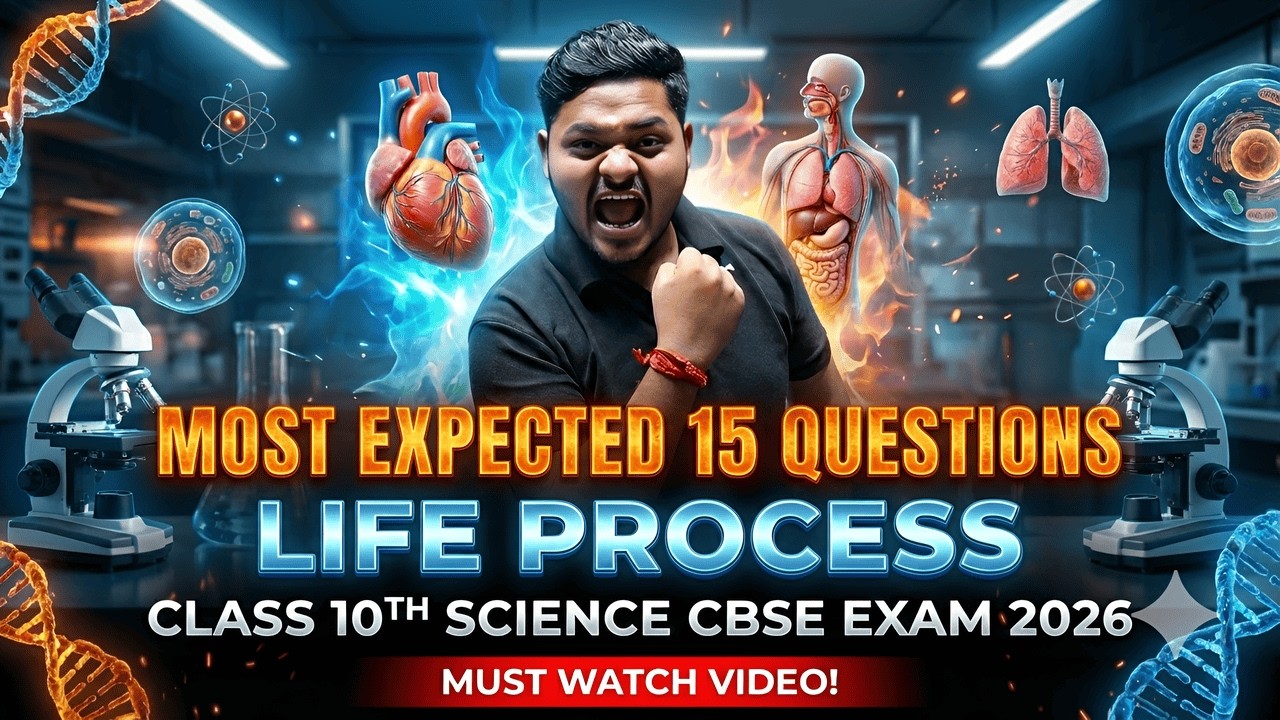 LIFE PROCESSES CLASS 10 MOST EXPECTED 15 QUESTIONS 🔥 CBSE 2026 BOARD EXAM