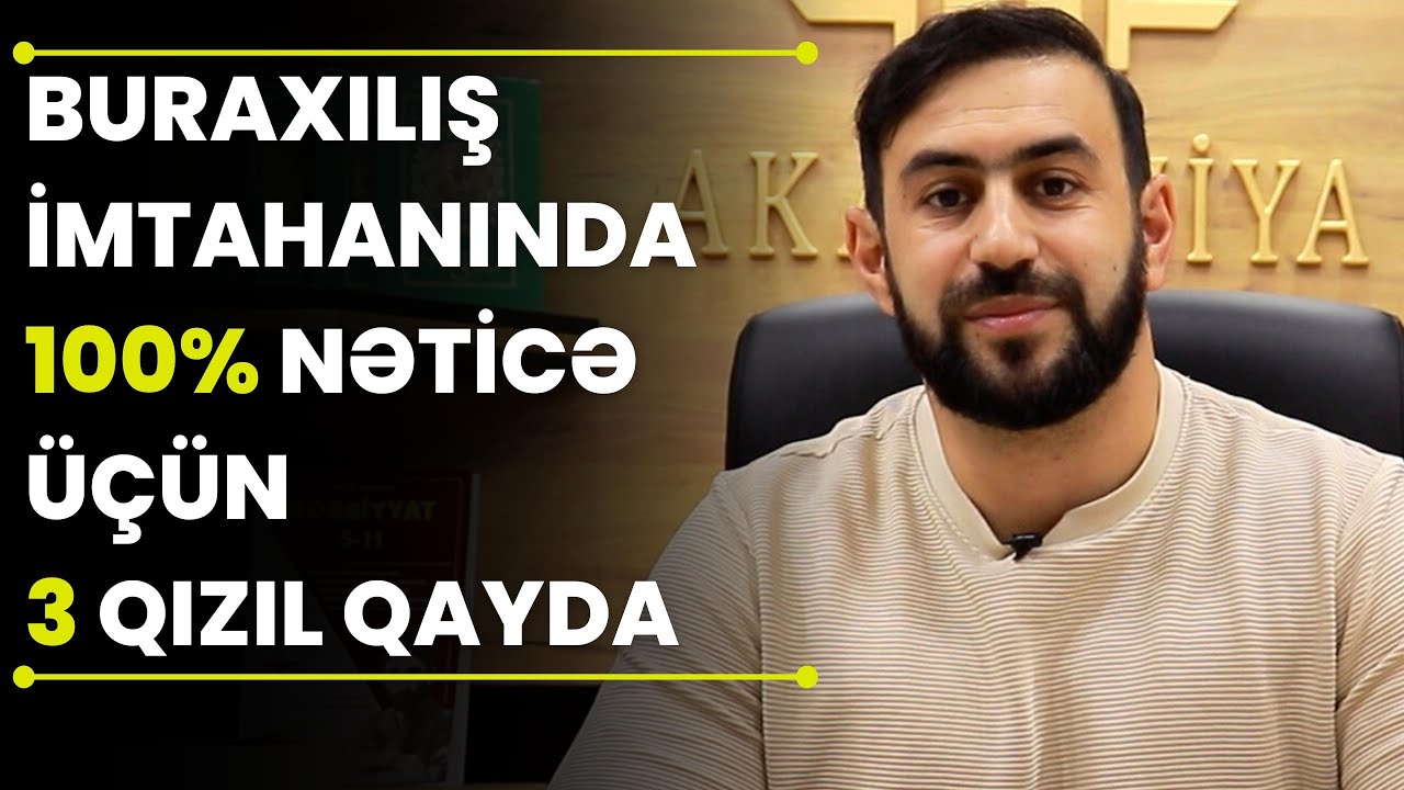 Buraxılış imtahanında 100 % nəticə üçün 3 QIZIL QAYDA