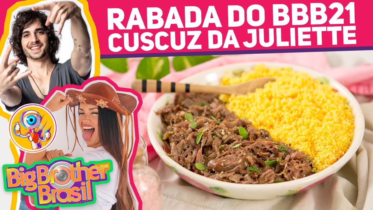 Faça a RABADA DO BBB com CUSCUZ NORDESTINO FÁCIL da Juliette | Receitas de Minuto 652