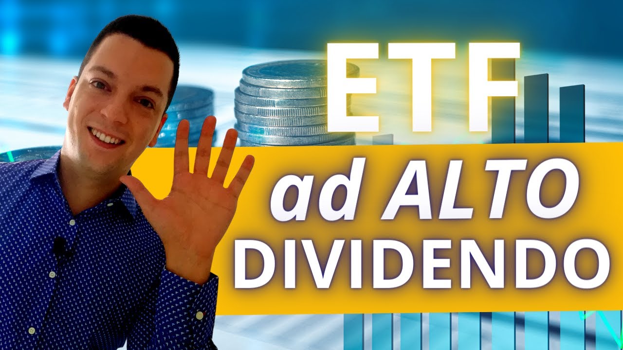 5 ETF ad alto DIVIDENDO per ottenere RENDITE PASSIVE