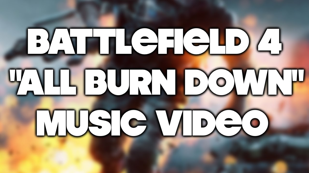 Battlefield 4 Music Video - 