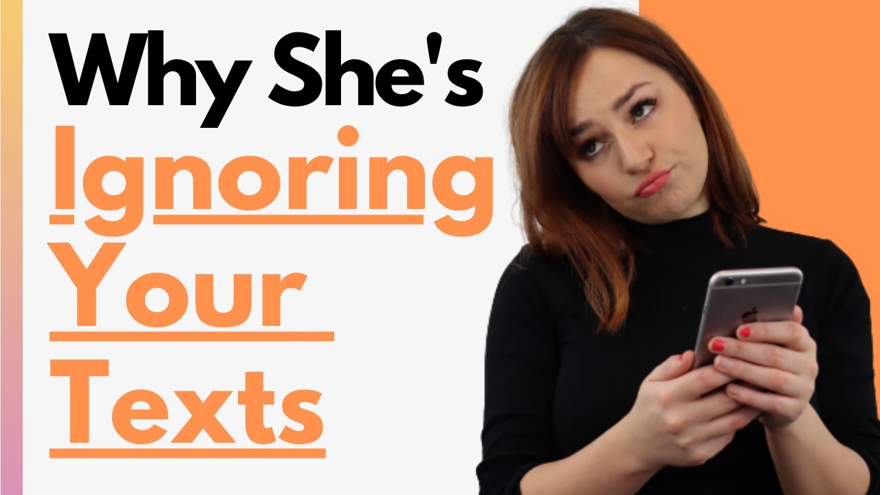 6 Reasons She's Ignoring Your Texts All Of A Sudden