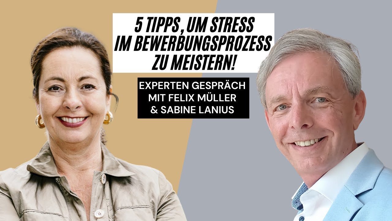 5 Tipps, um Stress im Bewerbungsprozess zu meistern! - Interview mit Stressexperte Felix Müller