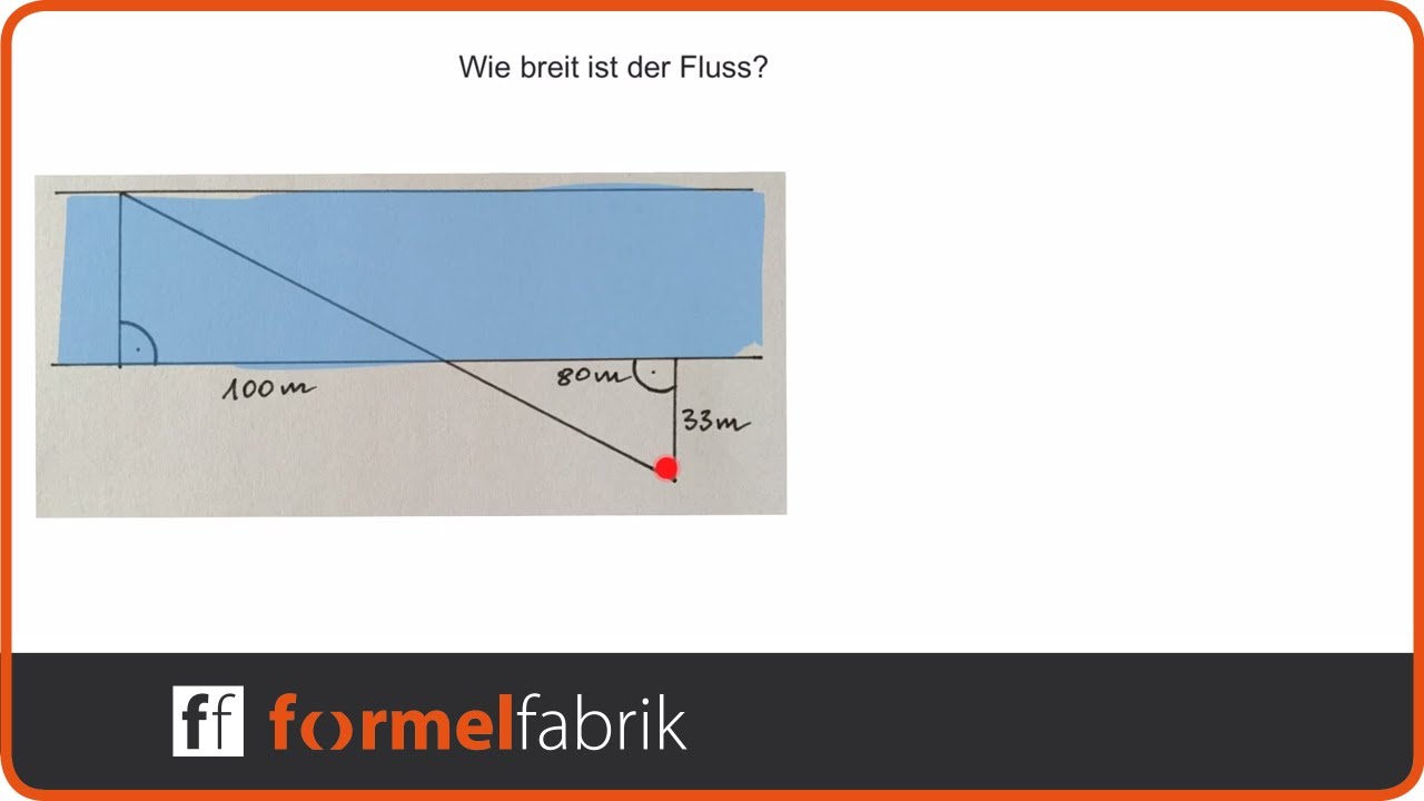 Strahlensatz: Wie breit ist der Fluss? (Nr. 5)