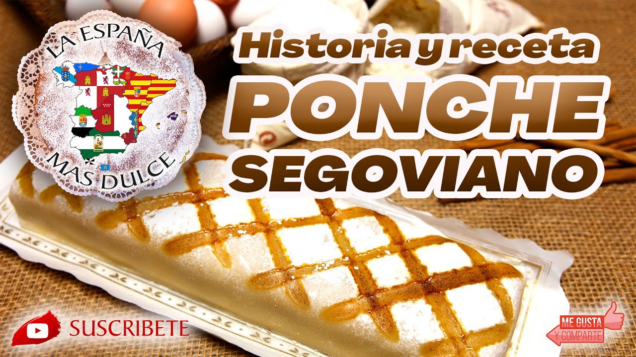 PONCHE SEGOVIANO - HISTORIA Y RECETA