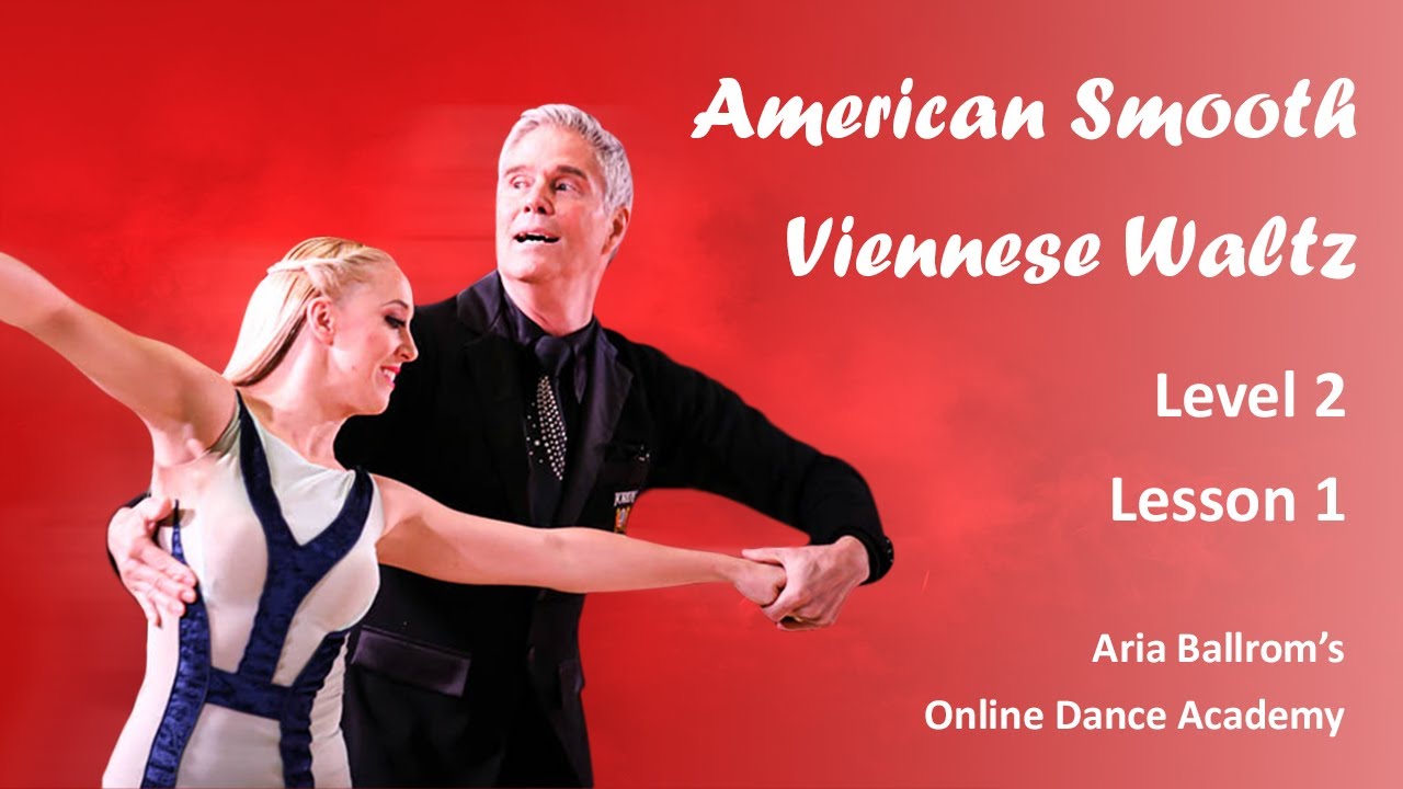 American Smooth Viennese Waltz  |  Level 2, Lesson 1