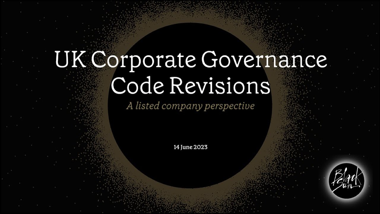 BlackSun Webinar - Understanding the UK Corporate Governance Code