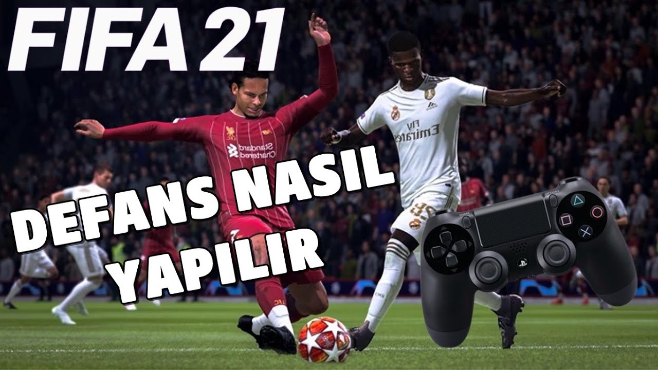 FİFA 21 DEFANS NASIL YAPILIR | DEFANS REHBERİ