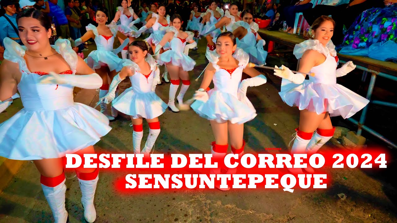 Desfile del Correo Sensuntepeque 2024 COMPLETO 4K  El Salvador