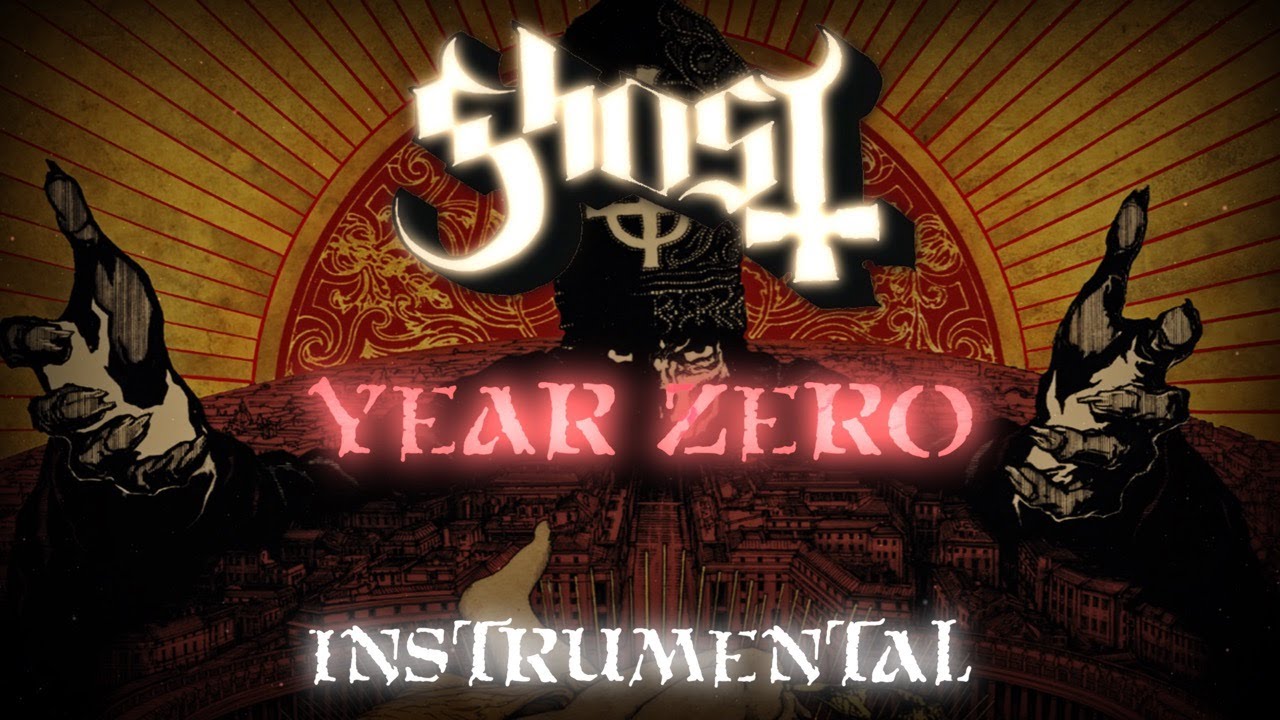 Ghost –⁠⁠⁠⁠⁠⁠ Year Zero [High Quality Instrumental]