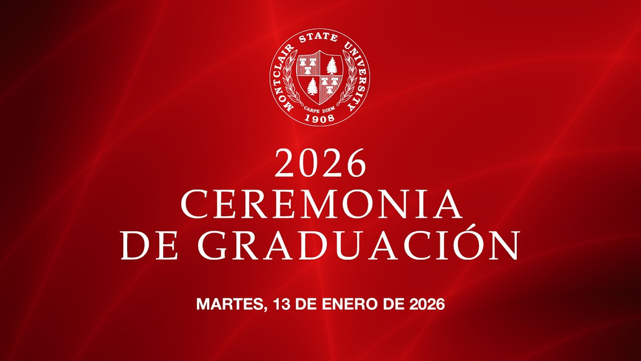 Montclair State University 2026 Ceremonia de Graduación