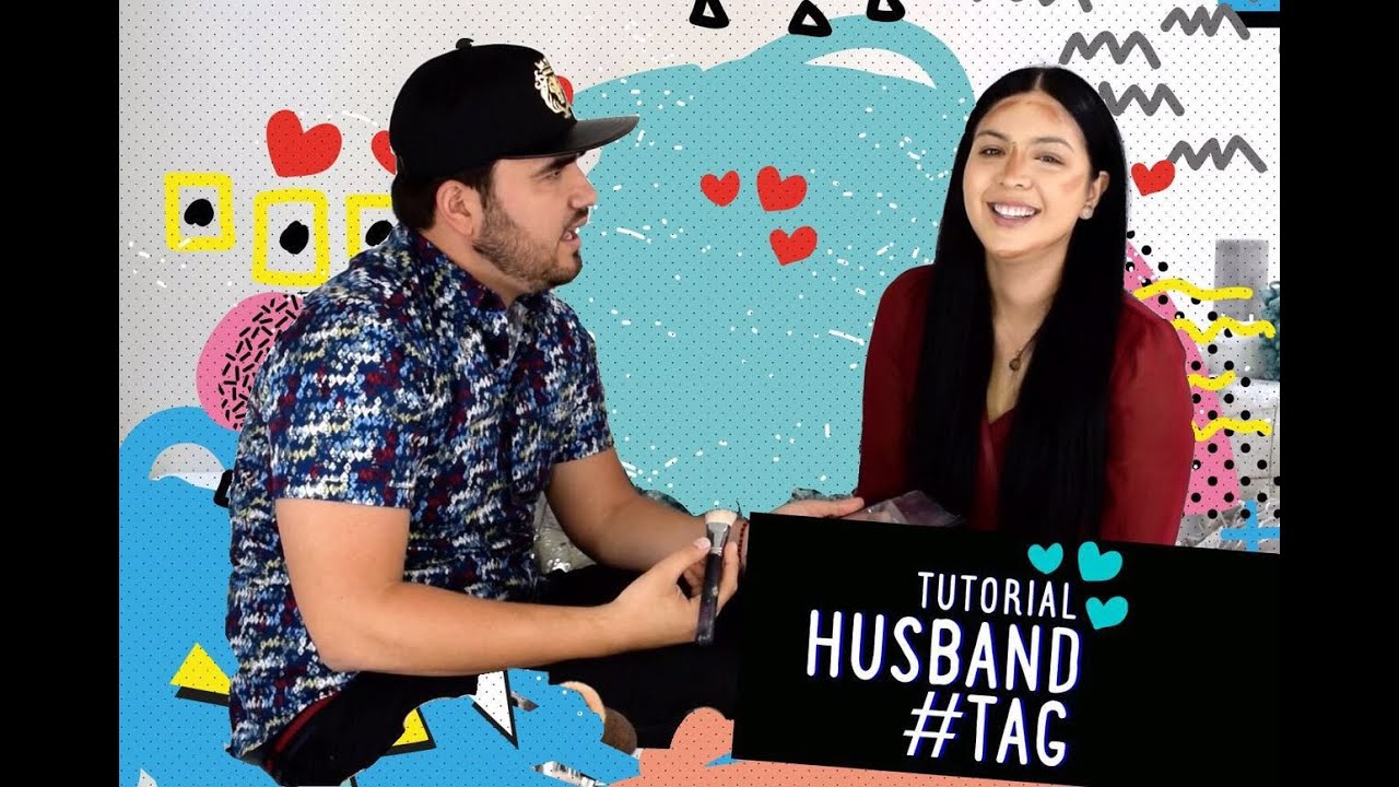 #HUSBANDTAG #MI ESPOSO ME MAQUILLA! | Karla Mercado ♡
