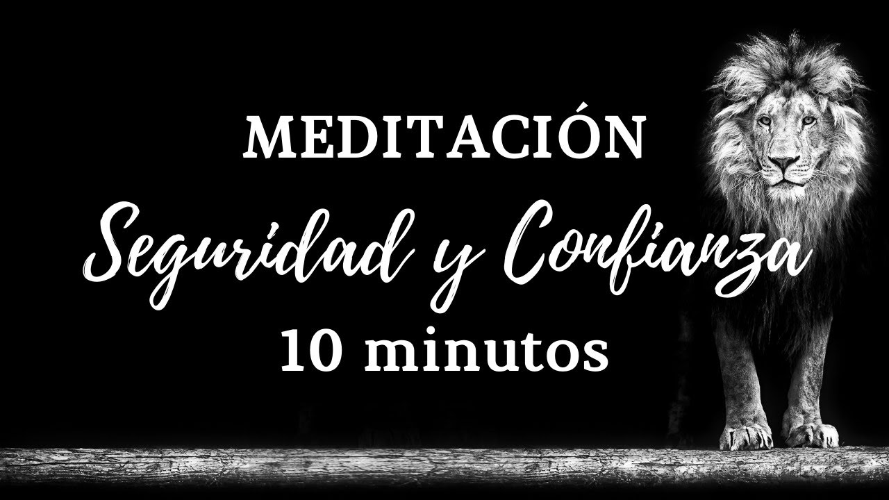 🔸 Meditación Guiada para Sentir SEGURIDAD || Aumenta tu AUTOCONFIANZA (10 minutos) 🔸