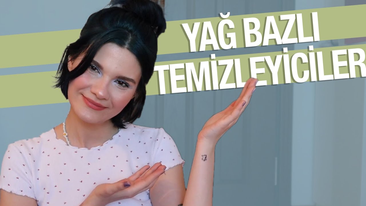 Yağ Bazlı Temizleyiciler Hakkında Her Şey! Gerçekten Gerekli Mi? Ne İşe Yarar? Memnun Kaldıklarım