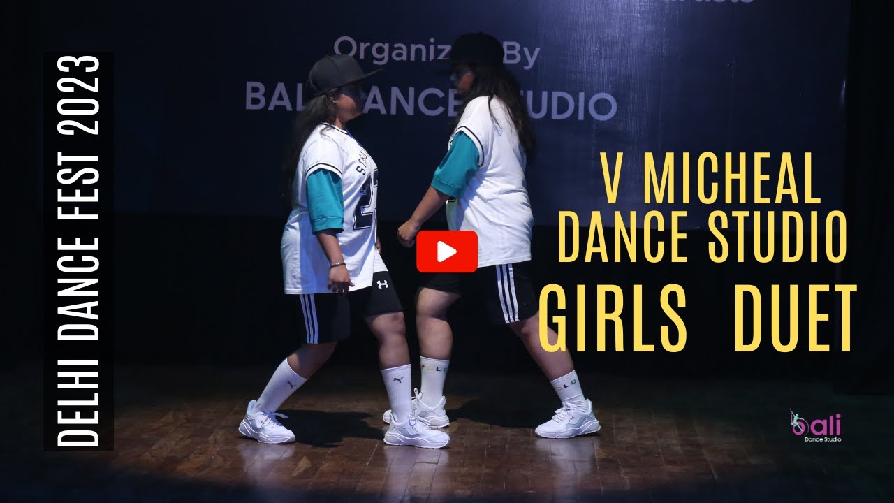 Girls Duet  Dance Performance | V Micheal Dance Studio | Delhi Dance Fest | 2023