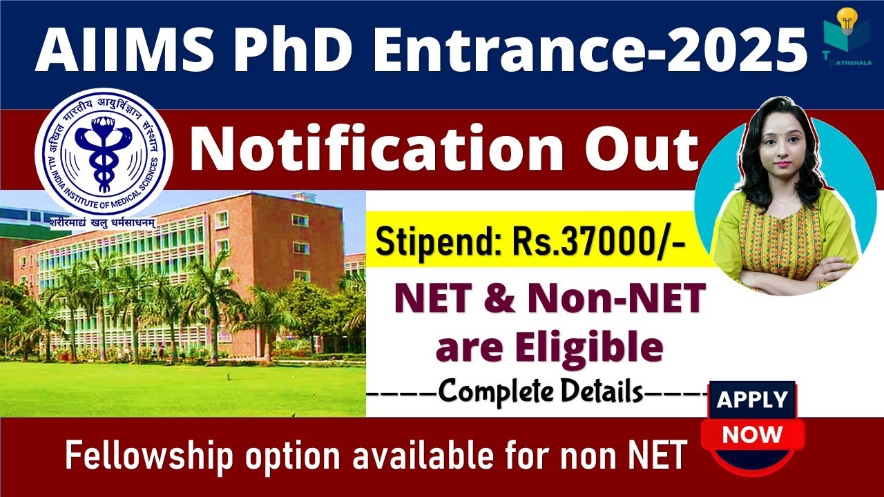 AIIMS PhD Entrance Exam 2025 || Non- NET Eligible || Complete Information || Notification Released