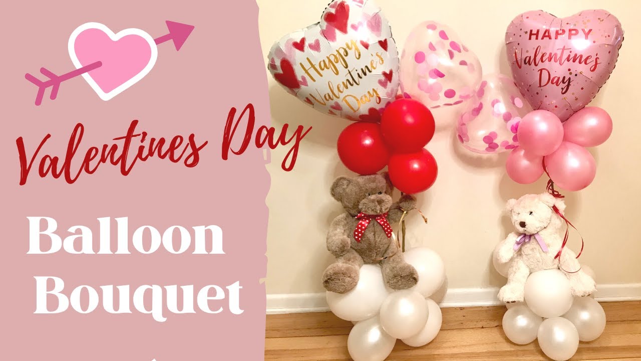 DIY Valentine's Day Balloon Bouquet |Valentine's Day Balloon Tutorial | Valentine's Day Gift ideas