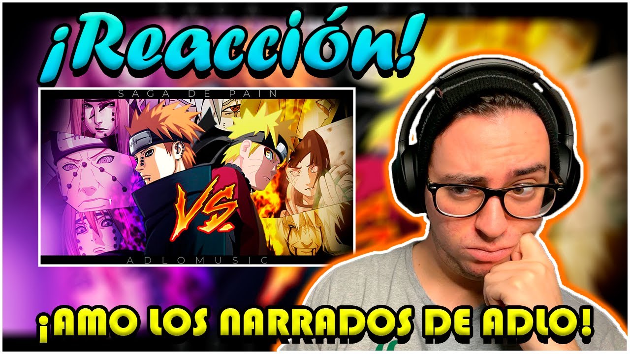 CRONOLOGÍA DE LA SAGA DE PAIN RAP | Naruto Shippuden | AdloMusic | (Reacción)