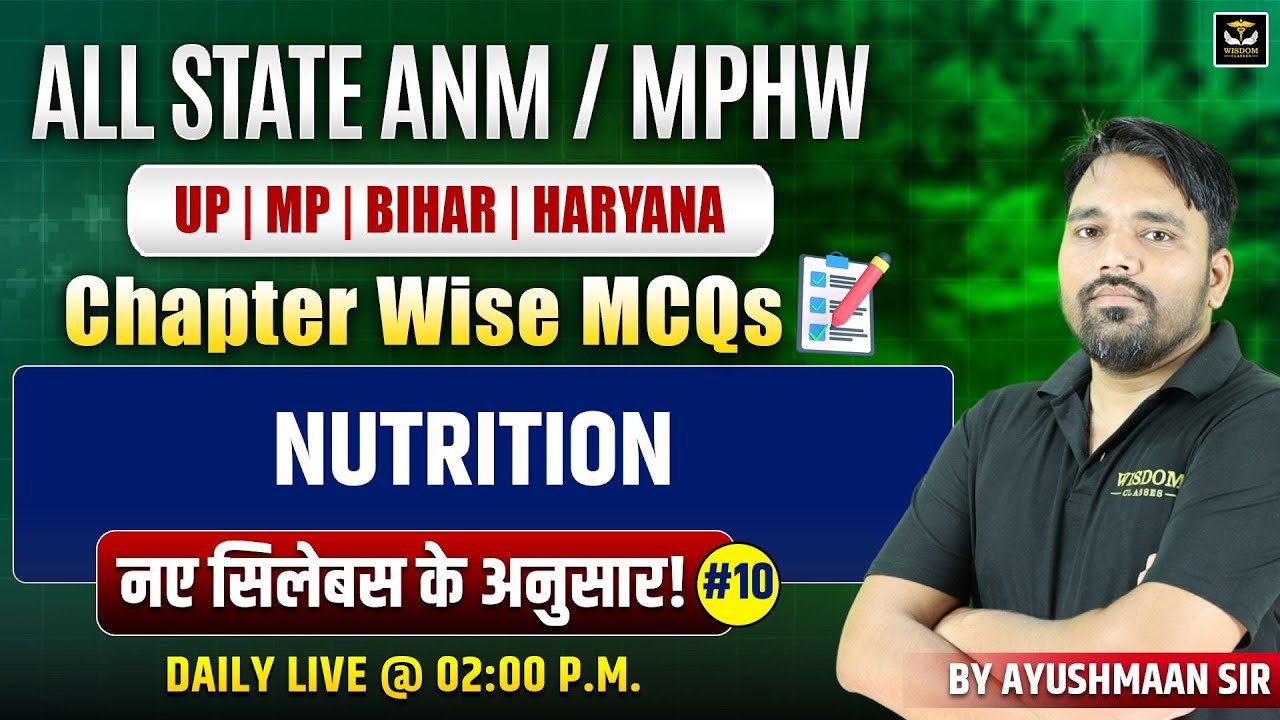 📌 Nutrition Objective Questions with Answers | ANM/MPHW Daily Live Class #10 🔥 | Ayushmaan Sir