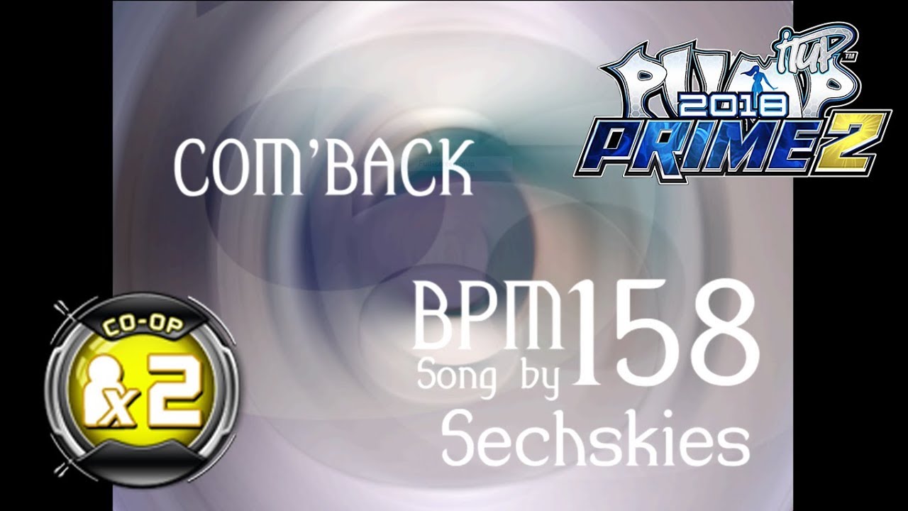 Com' Back CO-OP X2 / Double Performance | PUMP IT UP PRIME 2 (2018) Patch 2.05 ✔