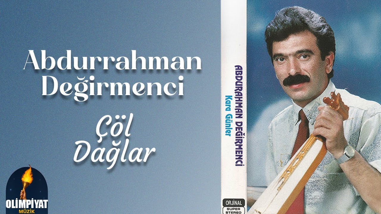 Abdurrahman Değirmenci - Çöl Dağlar