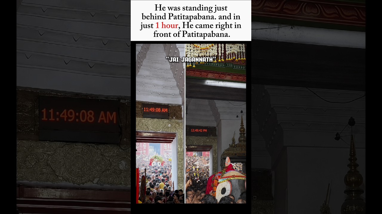 From Behind Patitapabana to Before the Devotees  All in Just One Hour!