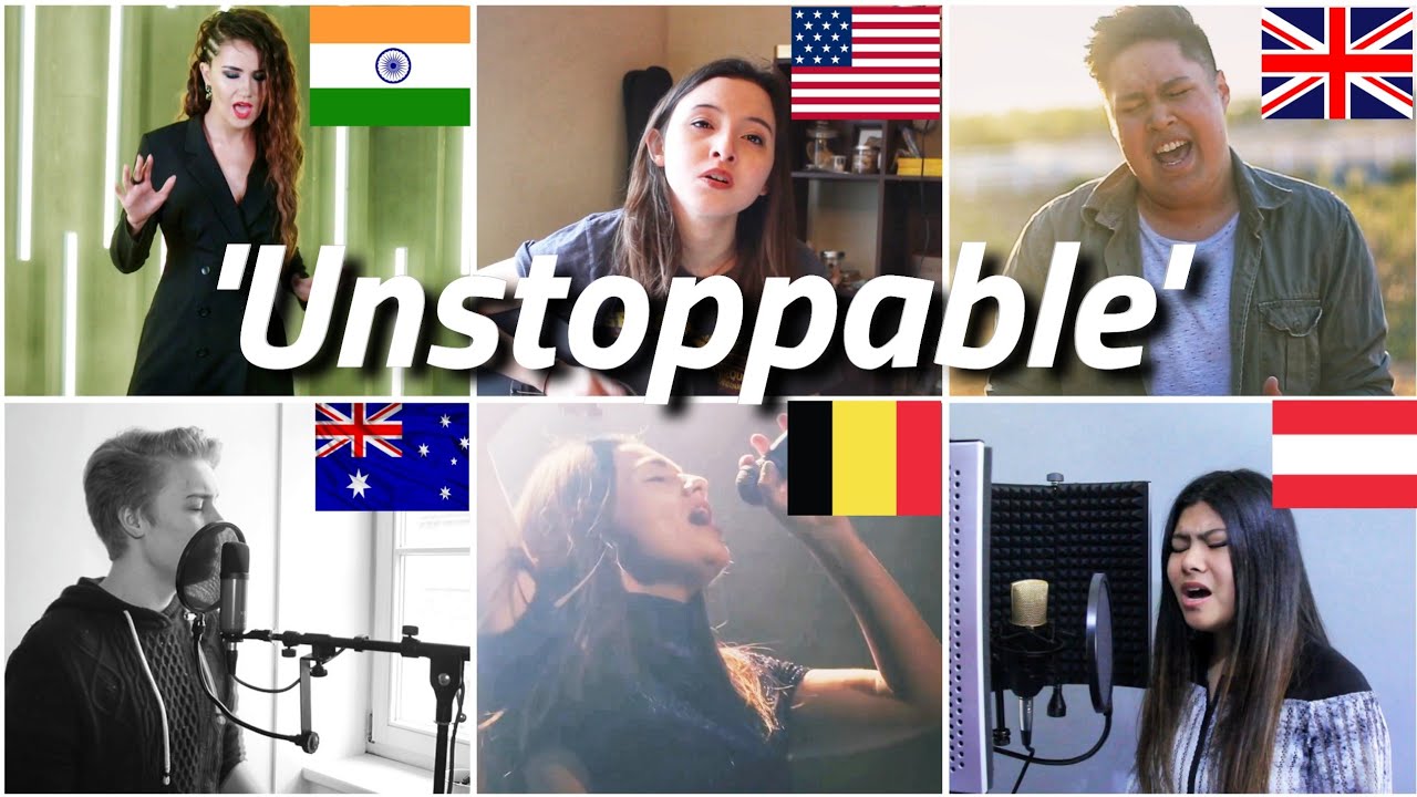 Who sang it better: Unstoppable sia ( India, US, UK, Australia, Belgium, Austria )
