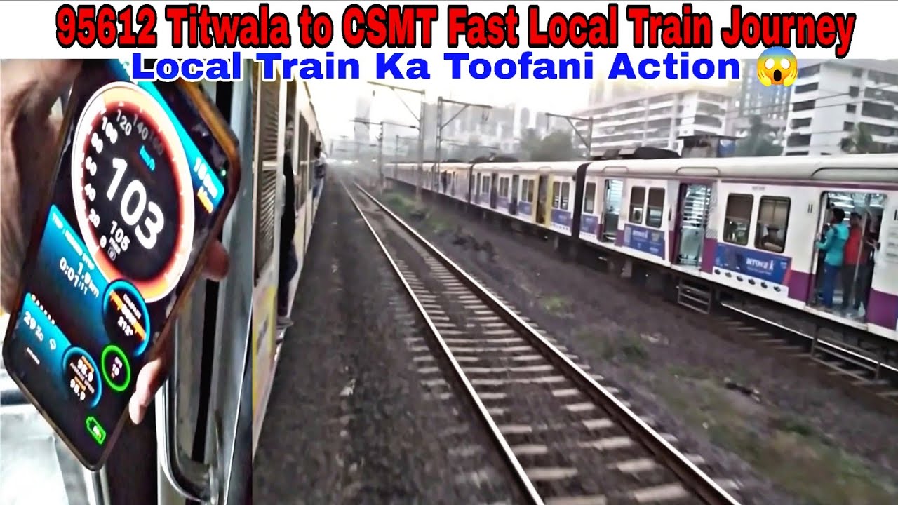 *95612 Titwala - CSMT Fast Local Journey🚊 | Thane to CSMT High-speed Action 💥 | Local in Action Mod 