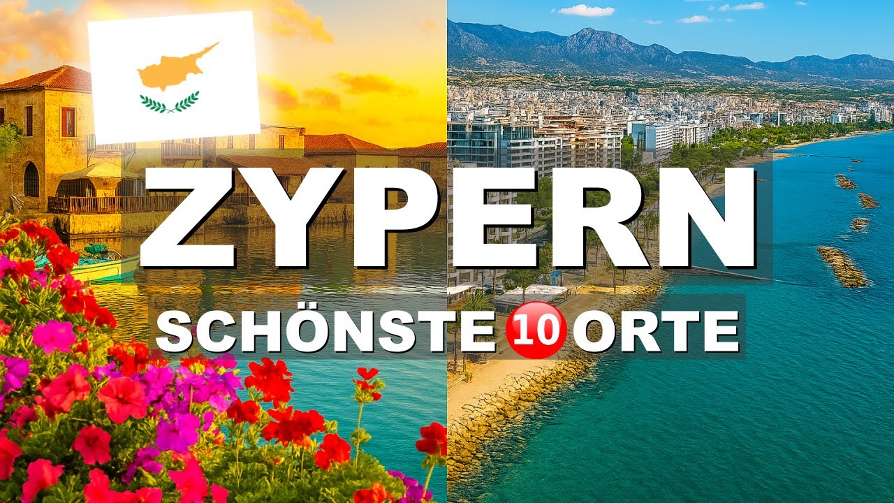 ZYPERN Sehensw&uuml;rdigkeiten: TOP 10 SCH&Ouml;NSTE ORTE, die DU sehen MUSST