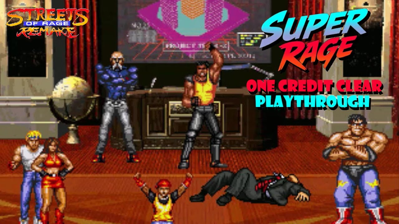 Super Rage (SORR Mod) | 1CC Playthrough