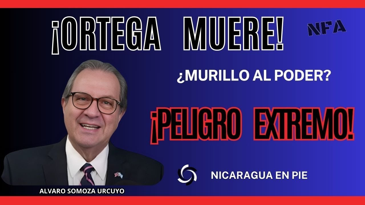 ¡Se Nos Murió el Caudillo! ¿Y Ahora Qué, Nicaragua?: Murillo al Poder, Trump,  el Futuro en Tus Mano
