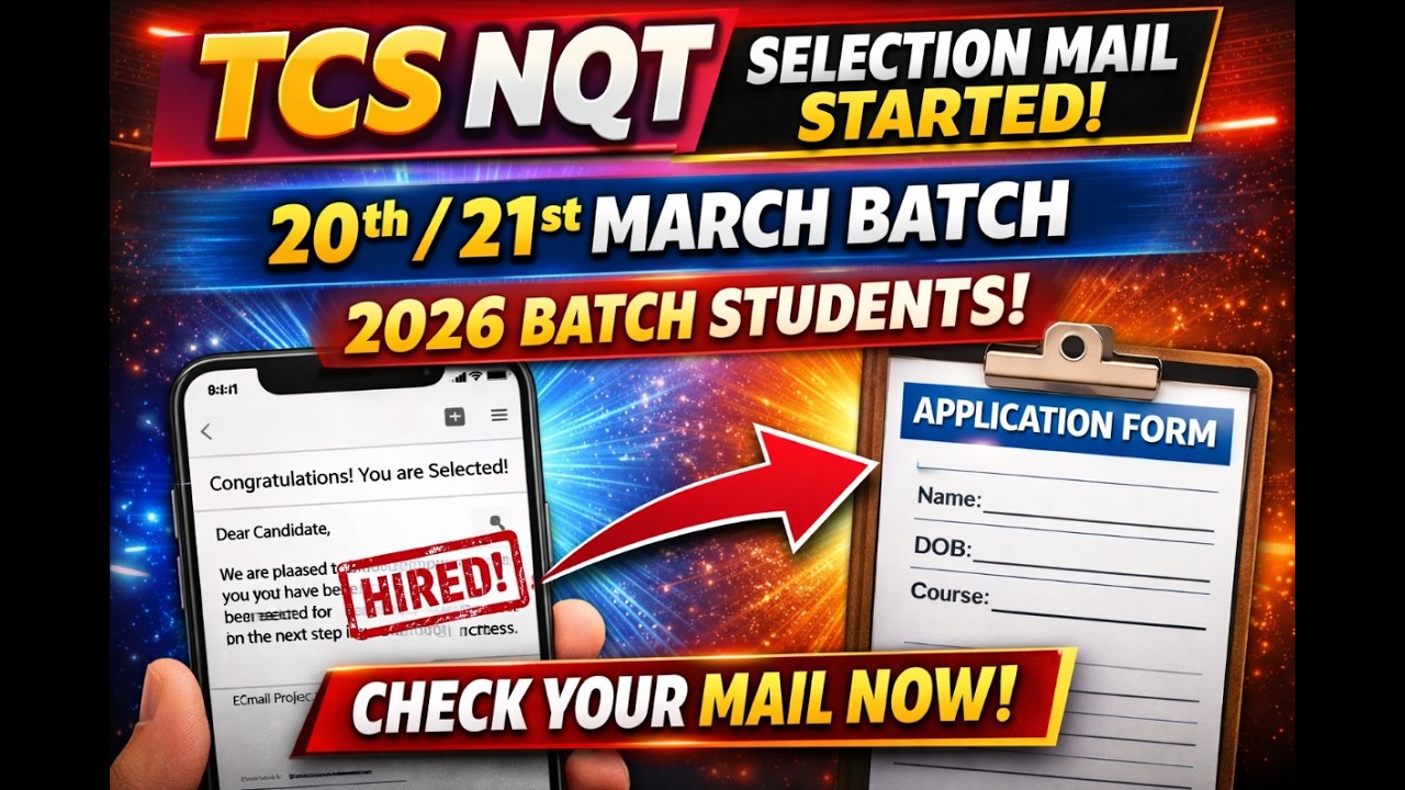 TCS NQT Selection Mail Started 😱 | 20/21 March Batch MAIL PROOF + Application Form Fill 2026