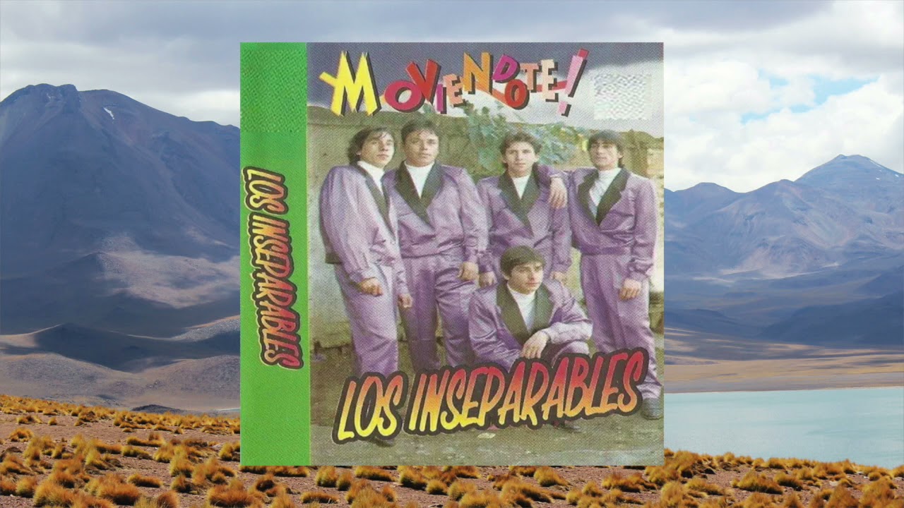 Los Inseparables - Moviéndote (Álbum Completo)