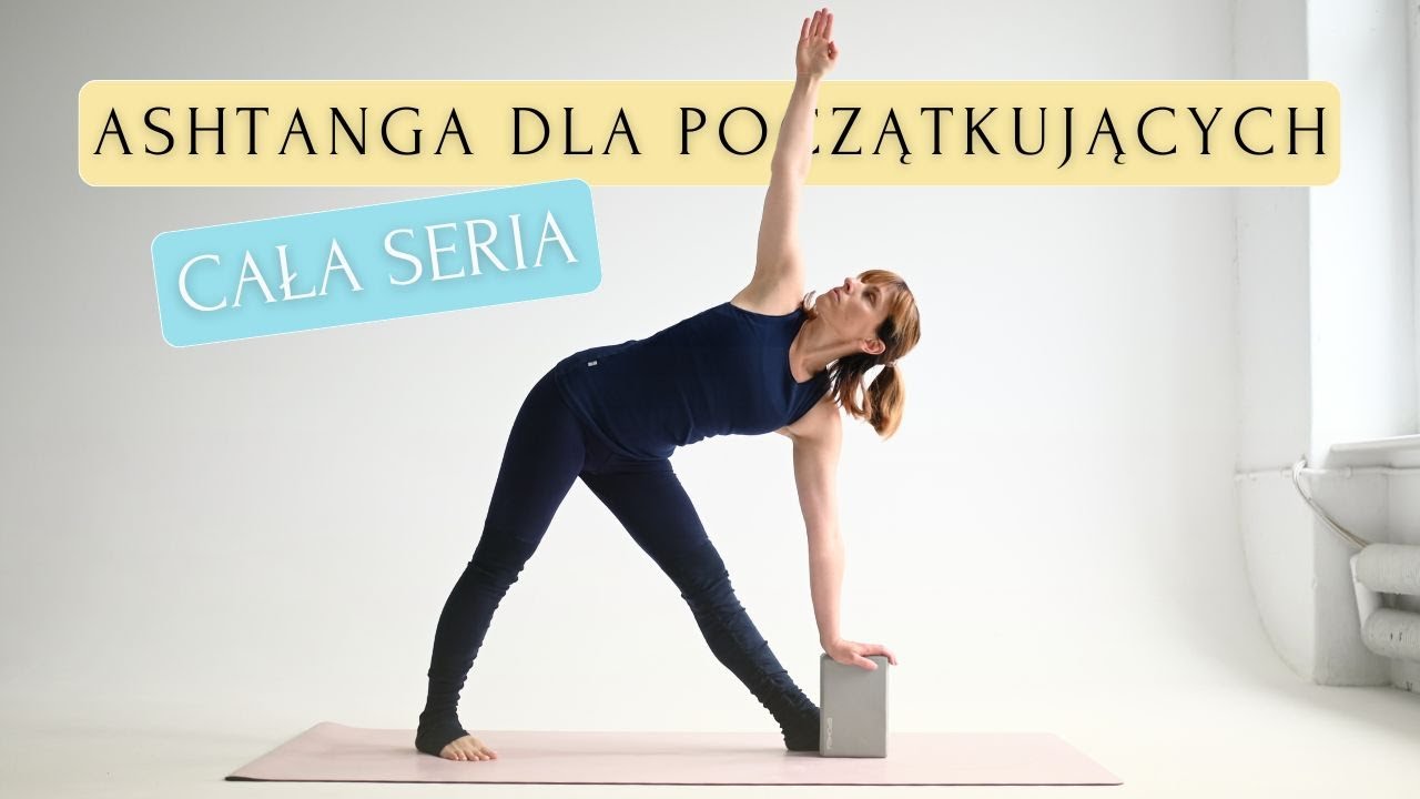 Ashtanga dla początkujących | Cała seria
