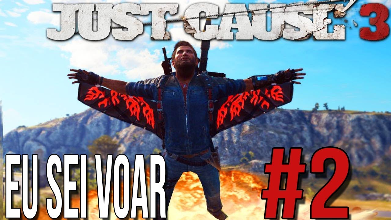 Just Cause 3 #2:Eu Aprendi a Voar : )