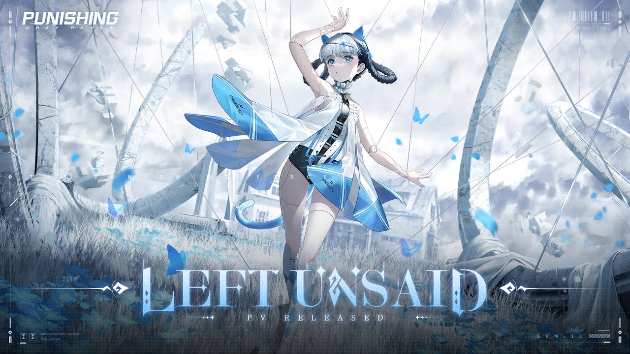 Punishing: Gray Raven | [Left Unsaid] PV