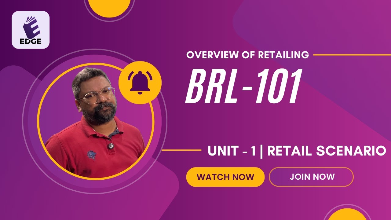 BRL 101 | OVERVIEW OF RETAILING | UNIT 1 | RETAIL SCENARIO | IGNOU BCOM CLASS IN MALAYALAM 