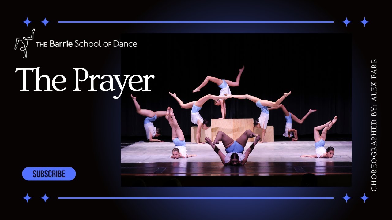 THE PRAYER - Barrie School of Dance - Acro Dance