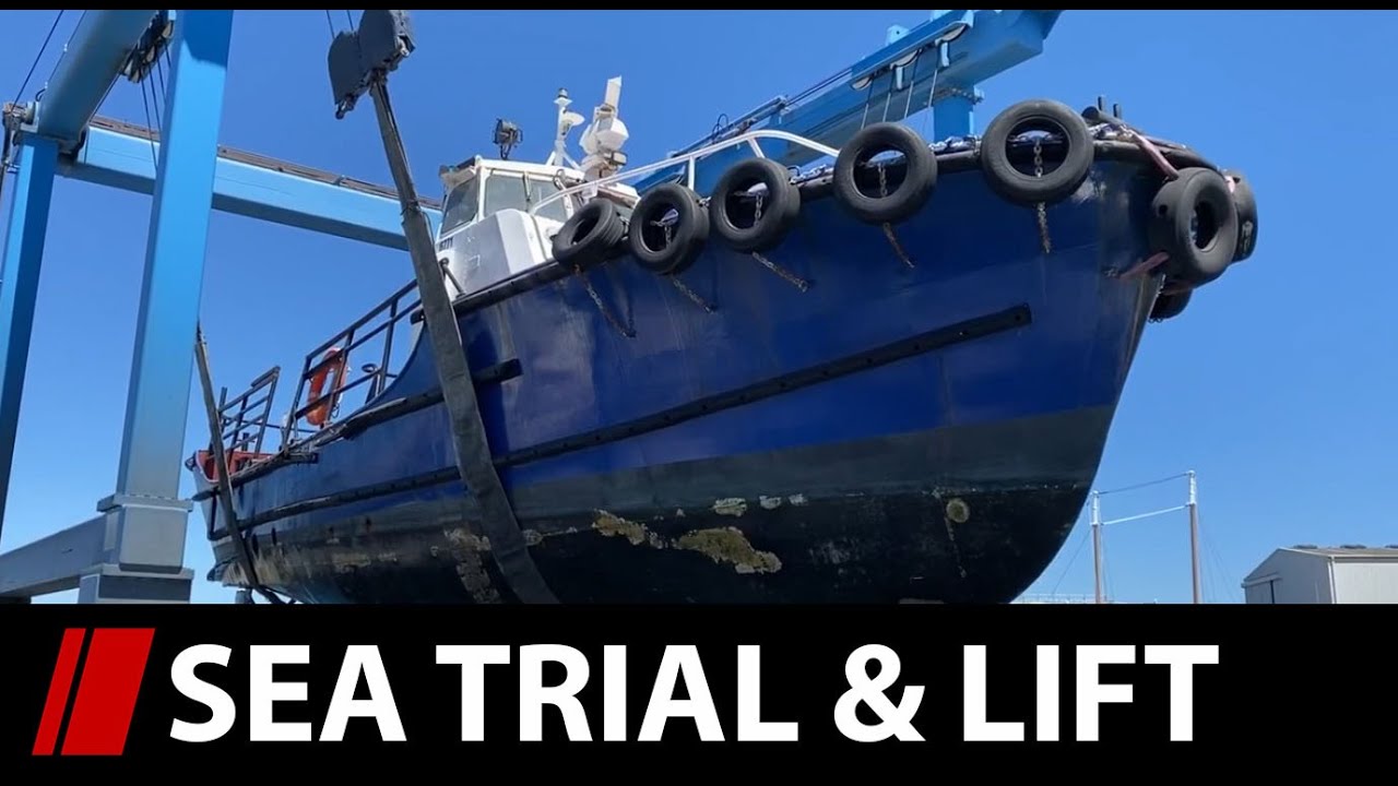 Sea Trial & onto the Hardstand! - E03