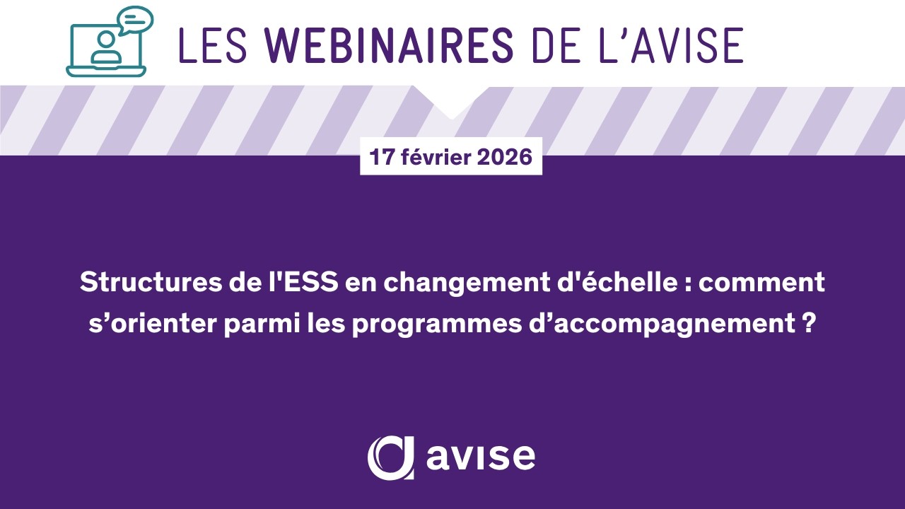 Découvrez les programmes d’accompagnement au changement d’échelle des structures de l'ESS !
