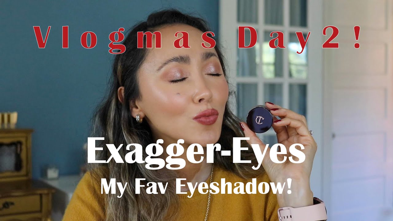 🎄 День 2 VLOGMAS 🎄 Первые впечатления от новых теней для глаз Charlotte Tilbury Exagger-Eyes, кот...