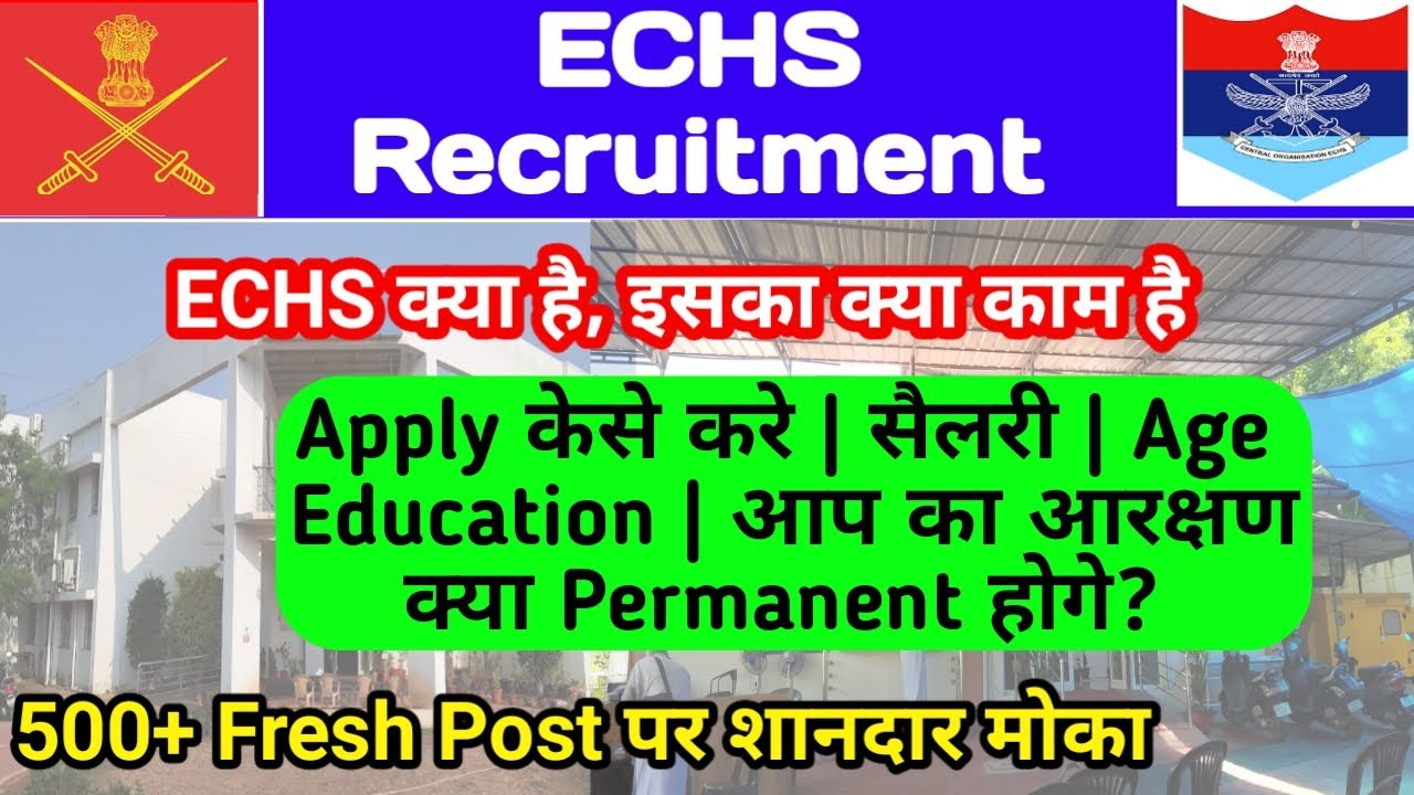 ECHS Recruitment 2025|ECHS Job Profile |Ministry of Defence ECHS Jobs|ECHS Application Fillup
