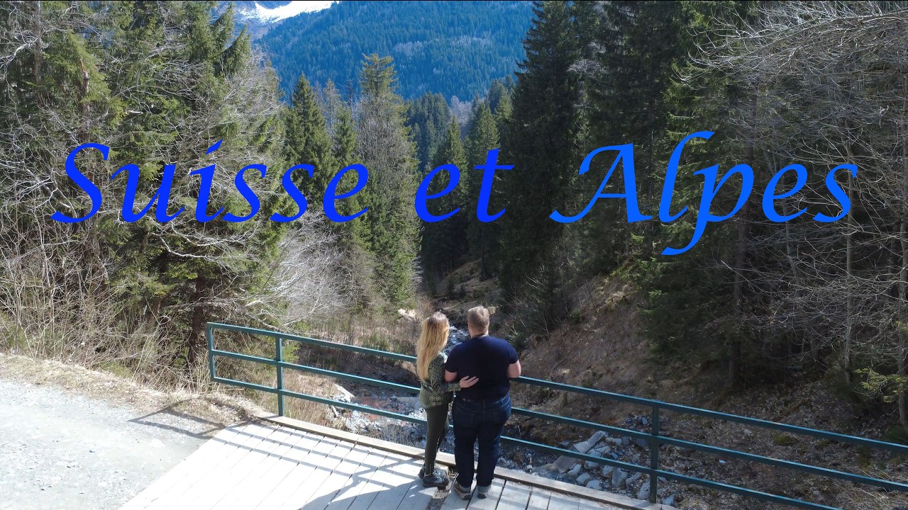 Suisse et Alpes françaises